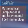 Mathematical, Computational and Experimental T Cell Immunology (Original PDF from Publisher)