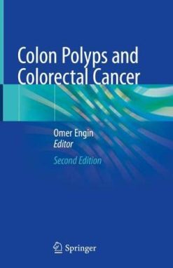 Colon Polyps and Colorectal Cancer, 2nd Edition (Original PDF from Publisher)
