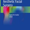 Aesthetic Facial Surgery (Original PDF from Publisher)