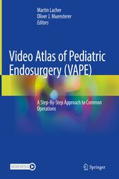 Video Atlas of Pediatric Endosurgery (VAPE) (Original PDF from Publisher)
