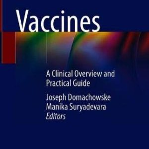 Vaccines: A Clinical Overview and Practical Guide (Original PDF from Publisher)