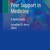 Peer Support in Medicine: A Quick Guide (Original PDF from Publisher)