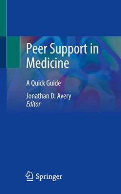 Peer Support in Medicine: A Quick Guide (Original PDF from Publisher)