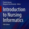 Introduction to Nursing Informatics (Health Informatics), 5th Edition (Original PDF from Publisher)
