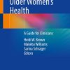 Challenges in Older Women’s Health: A Guide for Clinicians (Original PDF from Publisher)