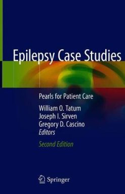 Epilepsy Case Studies: Pearls for Patient Care, 2nd Edition (Original PDF from Publisher)