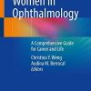 Women in Ophthalmology: A Comprehensive Guide for Career and Life (Original PDF from Publisher)