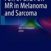 PET/CT and PET/MR in Melanoma and Sarcoma (Original PDF from Publisher)