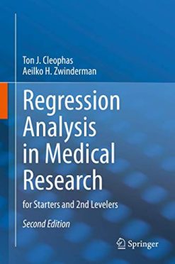 Regression Analysis in Medical Research: for Starters and 2nd Levelers, 2nd Edition (Original PDF from Publisher)