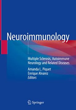 Neuroimmunology: Multiple Sclerosis, Autoimmune Neurology and Related Diseases (Original PDF from Publisher)
