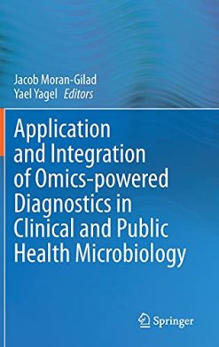 Application and Integration of Omics-powered Diagnostics in Clinical and Public Health Microbiology (Original PDF from Publisher)