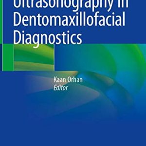 Ultrasonography in Dentomaxillofacial Diagnostics (Original PDF from Publisher)