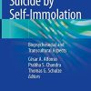 Suicide by Self-Immolation: Biopsychosocial and Transcultural Aspects (Original PDF from Publisher)