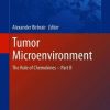 Tumor Microenvironment: The Role of Chemokines (Original PDF from Publisher)