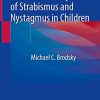 The Evolutionary Basis of Strabismus and Nystagmus in Children: Landmark Essays (Original PDF from Publisher)