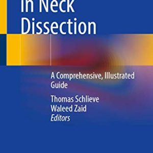 Complications in Neck Dissection: A Comprehensive, Illustrated Guide (Original PDF from Publisher)
