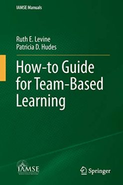 How-to Guide for Team-Based Learning (Original PDF from Publisher)