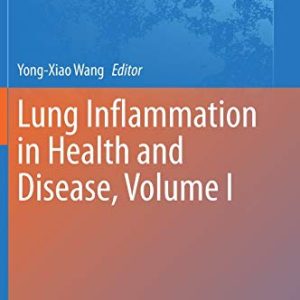 Lung Inflammation in Health and Disease, Volume I (Advances in Experimental Medicine and Biology, 1303) (Original PDF from Publisher)