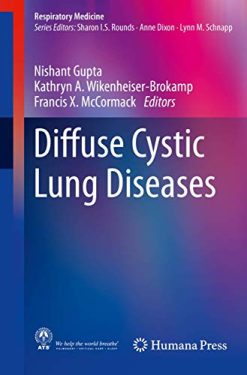 Diffuse Cystic Lung Diseases: A Comprehensive Guide (Respiratory Medicine) (Original PDF from Publisher)