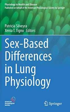 Sex-Based Differences in Lung Physiology (Physiology in Health and Disease) (Original PDF from Publisher)