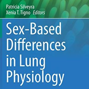 Sex-Based Differences in Lung Physiology (Physiology in Health and Disease) (Original PDF from Publisher)