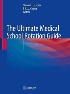 The Ultimate Medical School Rotation Guide (Original PDF from Publisher)
