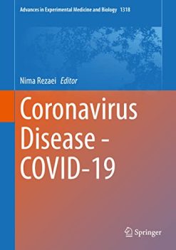 Coronavirus Disease – COVID-19 (Advances in Experimental Medicine and Biology, 1318) (Original PDF from Publisher)