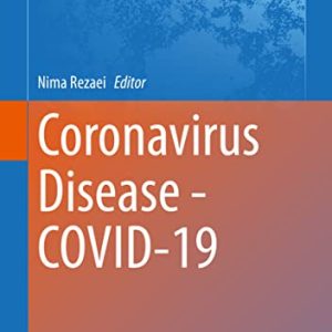 Coronavirus Disease – COVID-19 (Advances in Experimental Medicine and Biology, 1318) (Original PDF from Publisher)