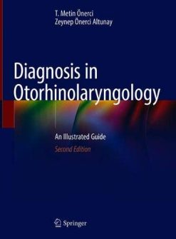 Diagnosis in Otorhinolaryngology: An Illustrated Guide, 2nd Edition (Original PDF from Publisher)