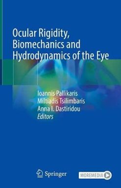 Ocular Rigidity, Biomechanics and Hydrodynamics of the Eye (Original PDF from Publisher)