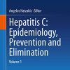 Hepatitis C: Epidemiology, Prevention and Elimination: Volume 1 (Original PDF from Publisher)