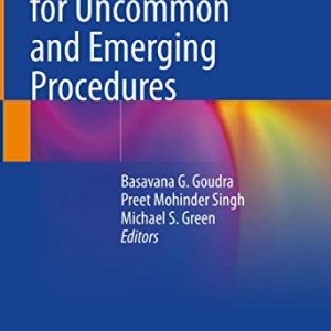 Anaesthesia for Uncommon and Emerging Procedures (Original PDF from Publisher)