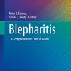 Blepharitis: A Comprehensive Clinical Guide (Essentials in Ophthalmology) (Original PDF from Publisher)