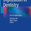 Digitization in Dentistry: Clinical Applications (Original PDF from Publisher)