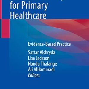 Pediatric Orthopedics for Primary Healthcare: Evidence-Based Practice (Original PDF from Publisher)