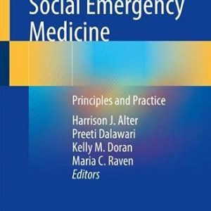 Social Emergency Medicine: Principles and Practice (Original PDF from Publisher)