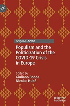 Populism and the Politicization of the COVID-19 Crisis in Europe (Original PDF from Publisher)