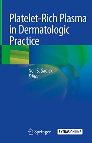 Platelet-Rich Plasma in Dermatologic Practice (Original PDF from Publisher)
