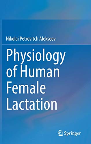Physiology of Human Female Lactation (Original PDF from Publisher)