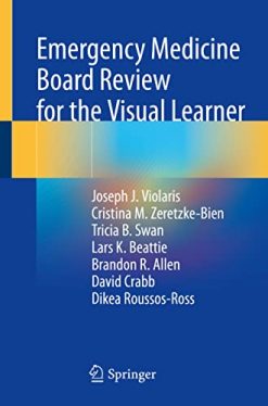 Emergency Medicine Board Review for the Visual Learner (Original PDF from Publisher)