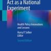 The Affordable Care Act as a National Experiment (2nd ed.) (Original PDF from Publisher)