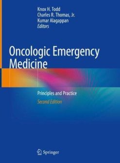 Oncologic Emergency Medicine: Principles and Practice, 2nd Edition (Original PDF from Publisher)