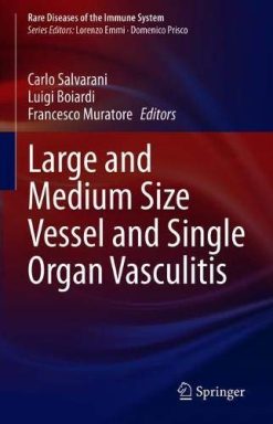 Large and Medium Size Vessel and Single Organ Vasculitis (Original PDF from Publisher)