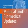 Medical and Biomedical Updates (Advances in Experimental Medicine and Biology, 1289) (Original PDF from Publisher)