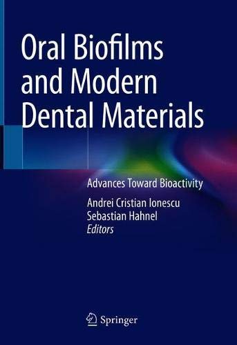 Oral Biofilms and Modern Dental Materials: Advances Toward Bioactivity (Original PDF from Publisher)