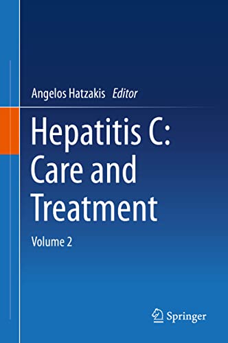 Hepatitis C: Care and Treatment: Volume 2 (Original PDF from Publisher)