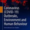Coronavirus (COVID-19) Outbreaks, Environment and Human Behaviour: International Case Studies (Original PDF from Publisher)