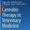 Cannabis Therapy in Veterinary Medicine: A Complete Guide (Original PDF from Publisher)