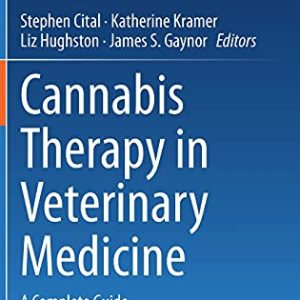 Cannabis Therapy in Veterinary Medicine: A Complete Guide (Original PDF from Publisher)