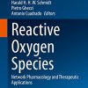 Reactive Oxygen Species: Network Pharmacology and Therapeutic Applications (Handbook of Experimental Pharmacology, 264) (Original PDF from Publisher)